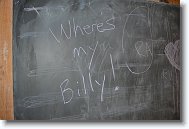 DSC_0717 * Where's my Billy!  This was written on the Lange House Den chalk board.  The ghost of Ol' Tom still walks the halls. * 2992 x 2000 * (1.91MB)