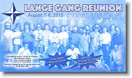 LangeGang_ReunionInformation * Lange Gang Reunion - August 7-8, 2015.

Image processing courtesy Paul Meenan * 1369 x 786 * (736KB)