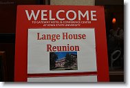 DSC_0467 * The Iowa Stater Restaurant at the Gateway Hotel welcomed us with a Lange House Reunion sign. * 4496 x 3000 * (3.55MB)